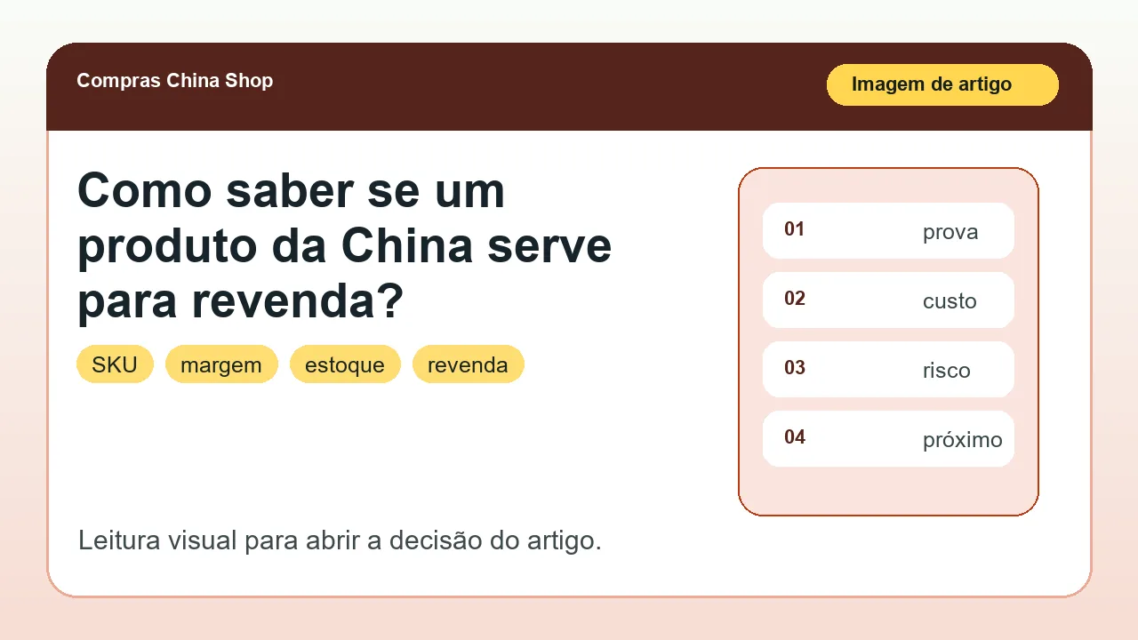 Como saber se um produto da China serve para revenda?